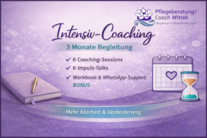 Intensiv-Paket – 3 Monats Begleitung